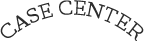 Case center